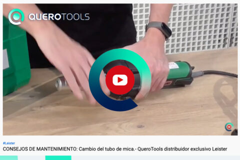 Nuevo vídeo-consejo de mantenimiento de herramientas Leister QueroTools, en nuestro canal de youtube